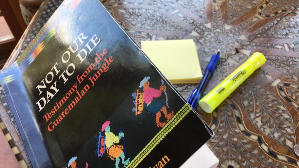 Not Our Day to Die: Testimony from the Guatemalan Jungle